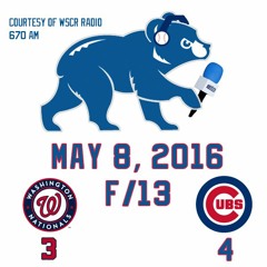 May 8, 2016 - Cubs 4, Nationals 3