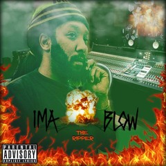 Ima Blow(Prod By Trap HiTmaker