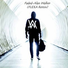 Faded - Alan Walker (Flexa Remix)*LIKE+SHARE=FREE DOWNLOAD*