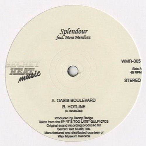 WMR-005 - Splendour feat Moni Mendoza - Oasis Boulevard b/w Hotline