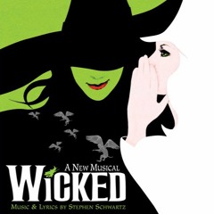 Defying Gravity - Idina Menzel & Kristen Chenoweth from "Wicked" Cover