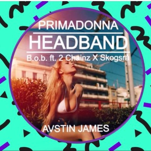 AVSTIN JAMES - Primadonna Headband (B.o.B Ft. 2 Chainz X Skogsra)