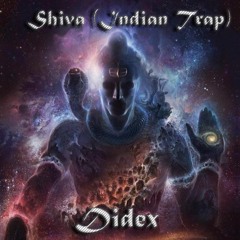 Didex - Shiva (Indian Trap)