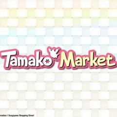 Dramatic Market Ride (Tamako's Humming Version)