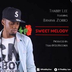 Thabby Lee ft Banana Zorro - Sweet Melody