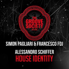 Simon Pagliari, Francesco FDJ Fucilieri & Alessandro Schiffer - House Identity