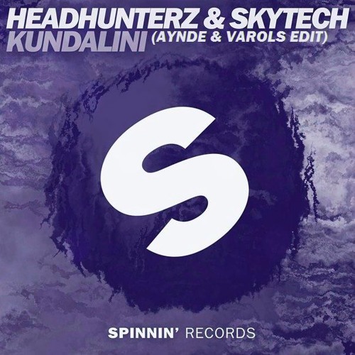 Headhunterz & Skytech – Kundalini (Aynde & Varols Edit) [FREE DOWNLOAD]