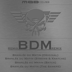 D - Mas - Bdm (Batch Remix)