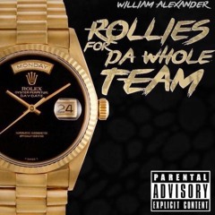 Rollies For Da Whole Team