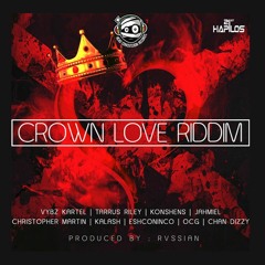 Crown Love Riddim Megamix - DJ Tony Blanck