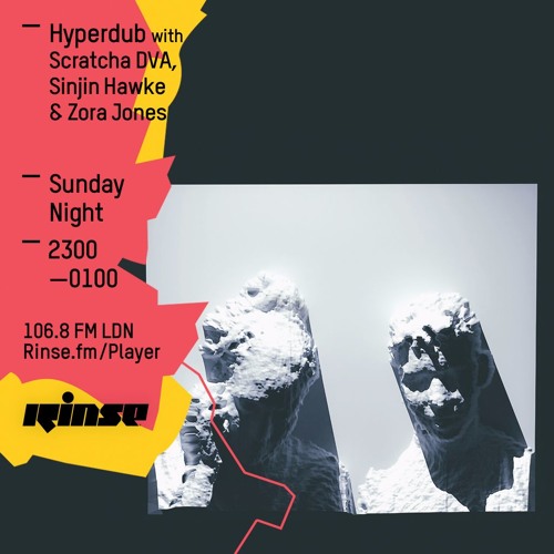 Rinse FM Podcast - Hyperdub w/ Sinjin Hawke + Zora Jones - 8th May 2016