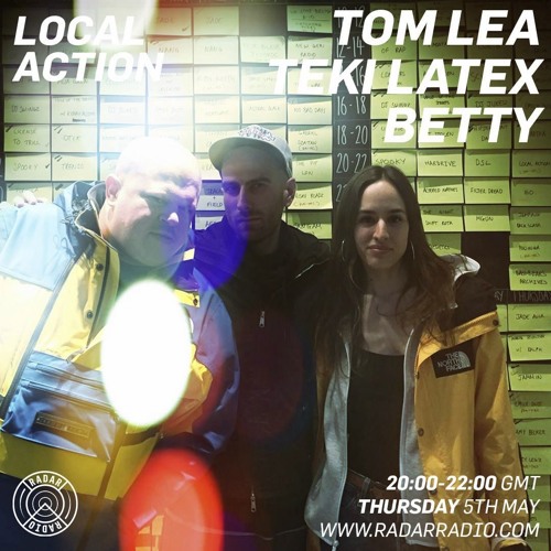 Tom Lea b2b Teki Latex b2b Betty - Radar Radio - April 15