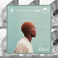 K2RAH • Peckham Rye Festival Pre-mix (live on The Soul Diaries show)