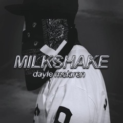 Milkshake Bootleg X