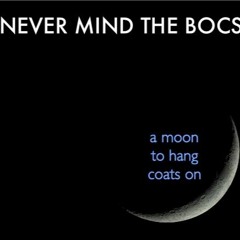 Never Mind the Bocs - "Full Catastrophe Living"