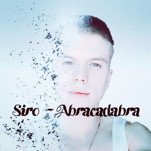 Siro - Abracadabra