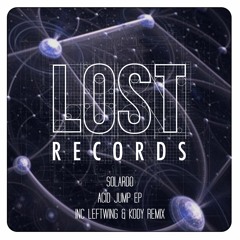 Premiere: Solardo - Acid Jump (Leftwing & Kody Remix) [Lost Records]