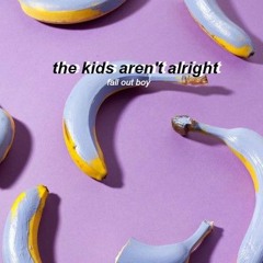 The Kids Aren't Alright (Nightcore) - Fall Out Boy