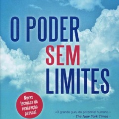 01 O Poder Sem Limites  Introdução ( Historia De Vida)
