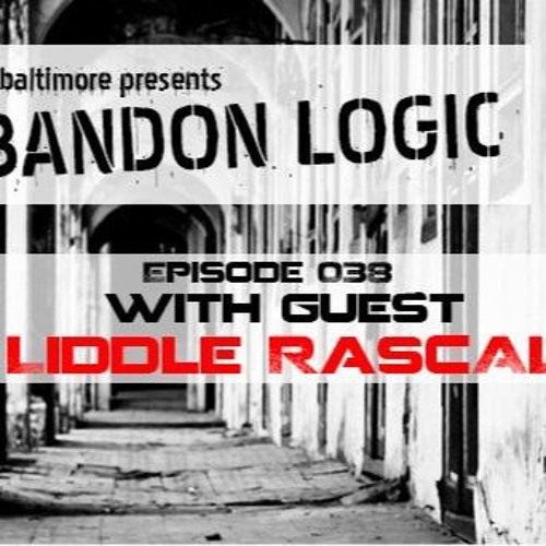 Abandon Logic 038 WGuest Liddle Rascal (April 2016)