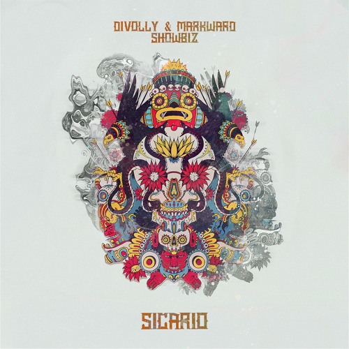 Divolly & Markward Vs Showbiz - Sicario [FREE DOWNLOAD]