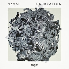 [ILL003] NAVAL - Usurpation (Teaser)