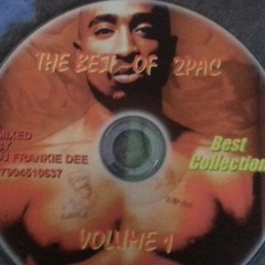 2 PAC GREATEST HITS  VOL. 1 MIXED BY DJ FRANKIE DEE