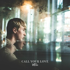 Call Your Love