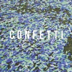 Confetti Feat SonaOne