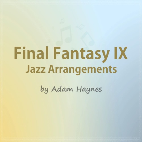 Rose of May ~ Jazz Arrangement - Final Fantasy IX