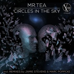 PREMIERE: Mr. Tea - Circles In The Sky (Jamie Stevens Remix) [Crossfrontier Audio]