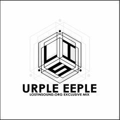 Urple Eeple - LostinSound.org Exclusive Mix