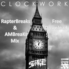 Swage - Clock Work (RapterBreaks & AMBreaks Mix)