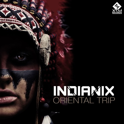 Indianix - Oriental Trip (OUT NOW)