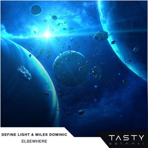 Define Light & Miles Dominic - Elsewhere (Tasty Release)