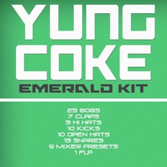 Yung Coke Emerald Kit (Out Now)
