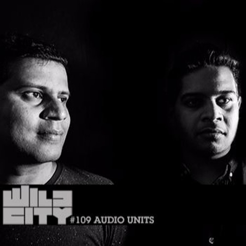 Wild City #109 - Audio Units
