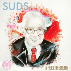 SuDs - Feel The Bern