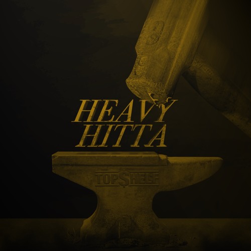 HEAVY HITTA
