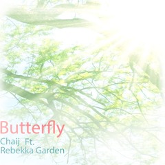 Butterfly (ft. Rebekka Garden) *OUT NOW- SPOTIFY*