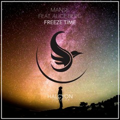 Manse - Freeze Time【Halcyon Remix】[OUT NOW on Revealed Recordings]