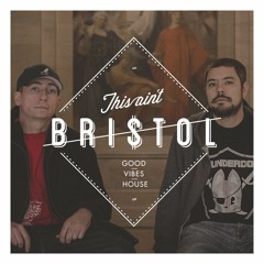 This Ain't Bristol - In The Mix Vol. 13 (by Golf Clap)