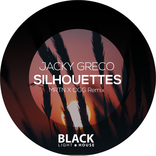 Jacky Greco - Silhouettes (MRTN X OGG Remix)