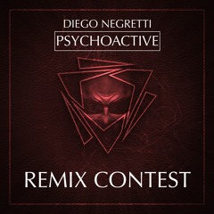 Diego Negretti - Psychoactive (Björn Zimmermann Remix) Remix Contest
