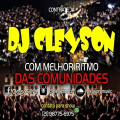 == NA NOVA HOLANDA OU NO P.U [[ DJ'S CLEYSON, VITOR LUCAS & DOUGLAS SMITH ]]