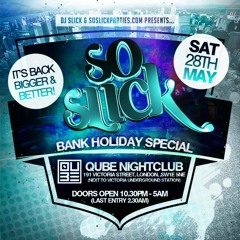 So Slick - Bank Holiday Special - Promo Mix CD!