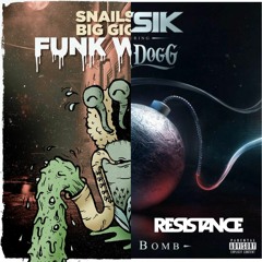 Snails X Datsik & Snoop Dogg - Funk With Smoke Bomb [Resistance VIP Mashup] *BUY=FREE DL*