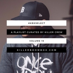 #KBXSelect Vol. 19 - 5.9.16