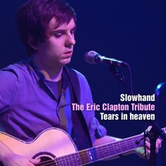Tears In Heaven – Slowhand – The Eric Clapton Tribute