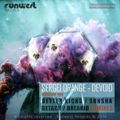 OUT NOW !!! Sergei Orange - Devoid ( Sunsha Rmx )